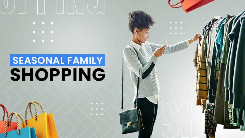 seasonal family shopping