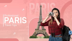 Paris Travel Done Like a Pro