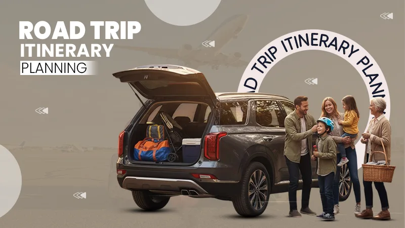 road trip itinerary planning