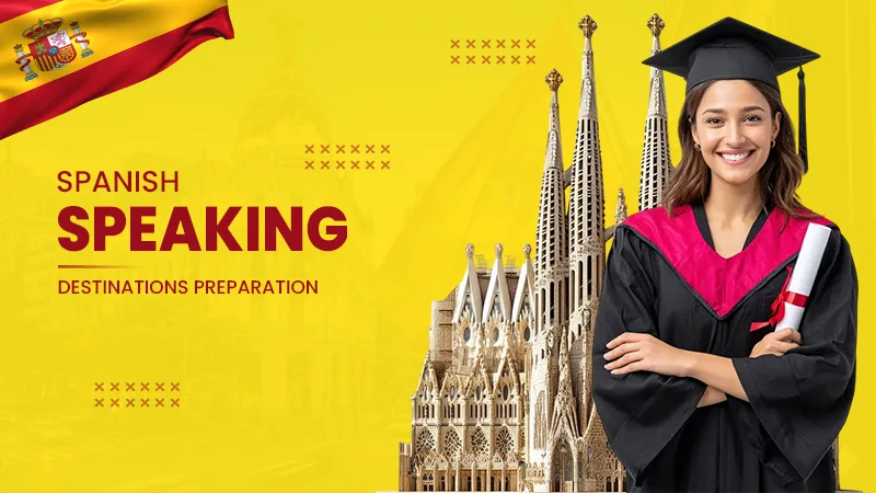 spanish speaking destinations preparation