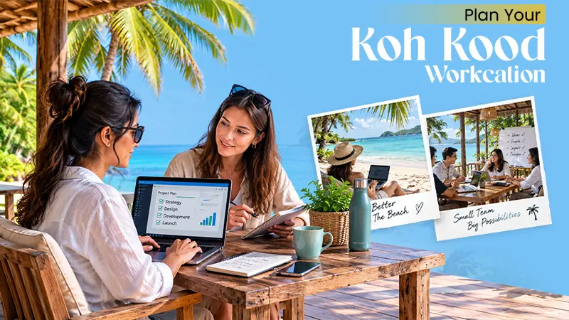 Plan Your Koh Kood Workcation