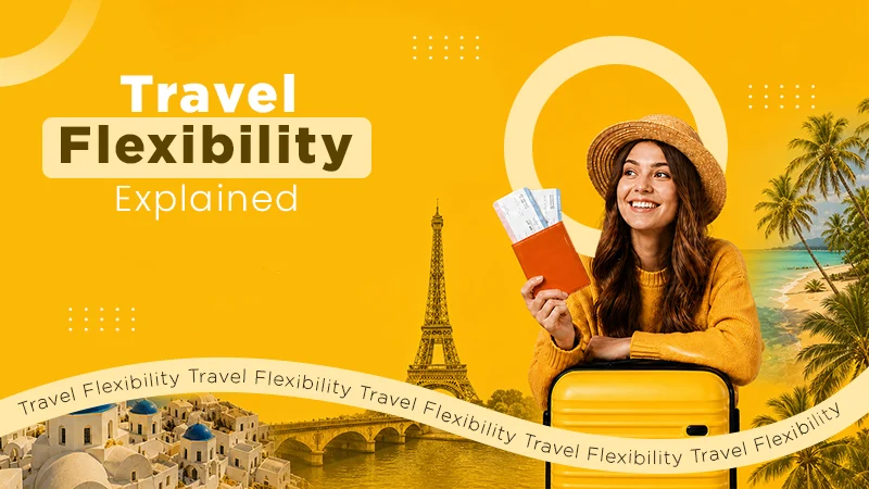 What Does Travel Flexibility Really Mean? 5 Things to Look for Before Committing to a Vacation Membership