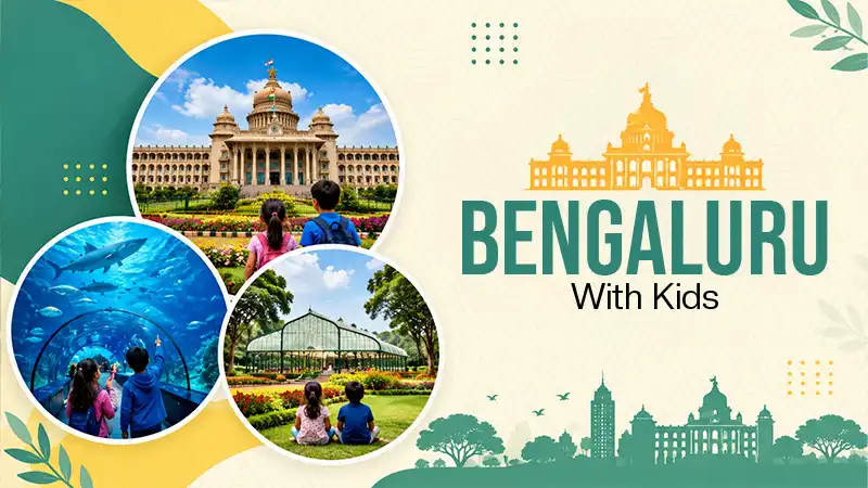 Bengaluru with Kids: A Journey Through Royal Heritage, Green Spaces and Underwater Worlds