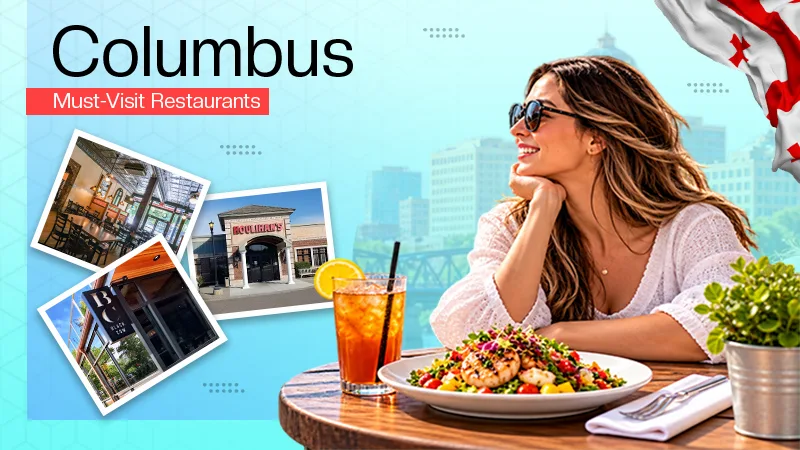 Top 5 Restaurants to Try in Columbus, Georgia