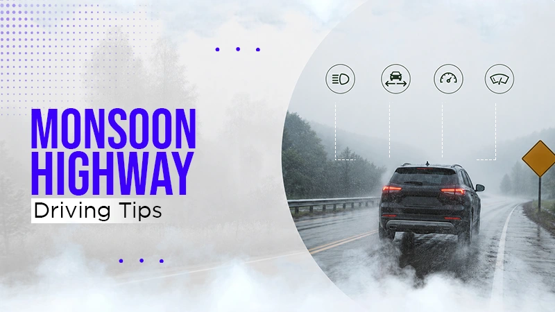 Conquering Fog and Monsoons: Vital Defensive Driving Tactics for Highway Travelers